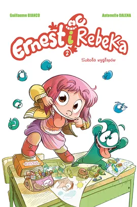 Komiksy są super! Ernest i Rebeka. Szkoła wygłupów. Tom 2