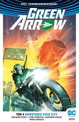 Green Arrow. Powstanie Star City. Tom 4