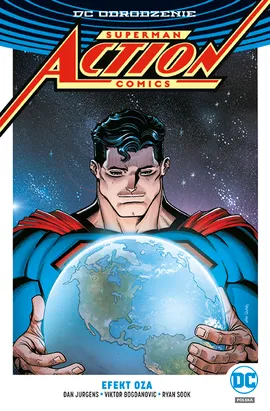 Superman – Action Comics – Efekt Oza