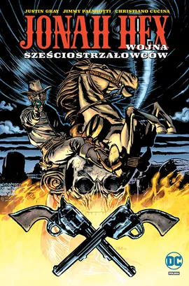 Jonah Hex. Wojna sześciostrzałowców. Tom 8