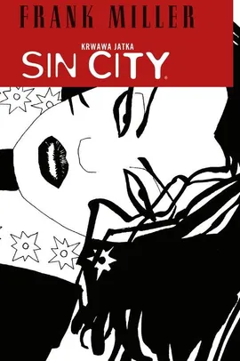 Sin City. Krwawa jatka. Tom 3