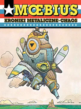 Moebius. Kroniki metaliczne. Chaos. Tom 4