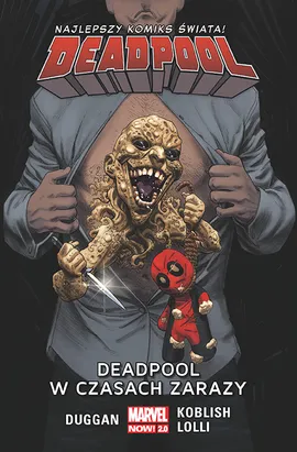 Deadpool. Deadpool w czasach zarazy. Tom 6