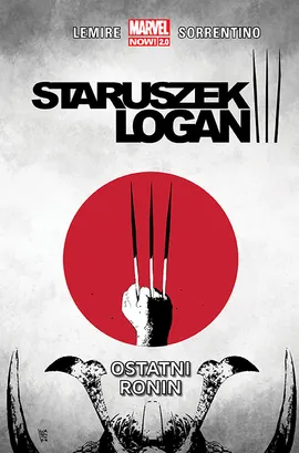 Staruszek Logan. Ostatni ronin. Tom 4