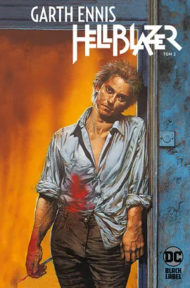 Hellblazer, Garth Ennis. Tom 2