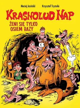 Krasnolud Nap. Żeni się tylko osiem razy. Tom 4