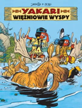 Yakari. Więźniowie wyspy. Tom 9