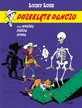 Lucky Luke. Przeklęte ranczo. Tom 56