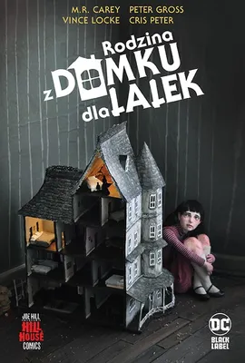 Hill House Comics. Rodzina z domku dla lalek