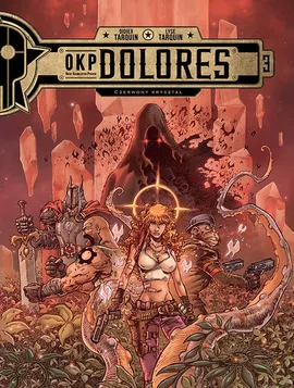 OKP Dolores. Czerwony kryształ. Tom 3