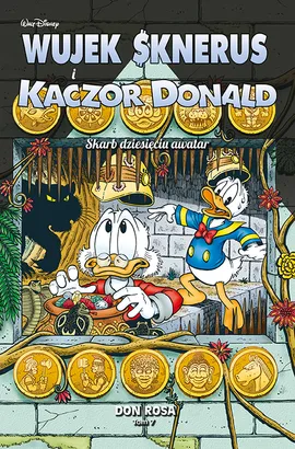 Wujek Sknerus i Kaczor Donald. Skarb dziesięciu awatar. Tom 7