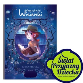 Pamiętniki Wisienki. Księga Hektora. Tom 2