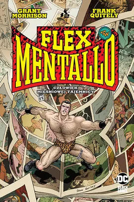 Flex Mentallo. Człowiek Mięśniowej Tajemnicy