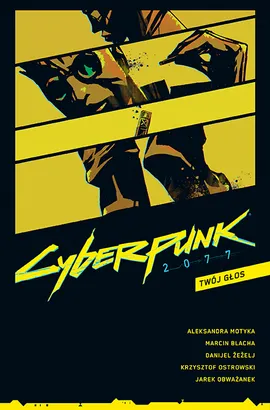 Cyberpunk 2077. Twój głos. Tom 2