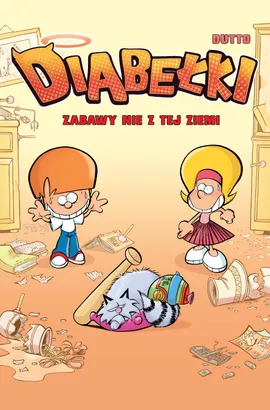 Komiksy są super. Diabełki. Zabawy nie z tej ziemi. Tom 1