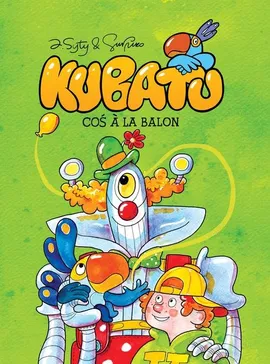 Kubatu. Coś a`la balon. Tom 2.