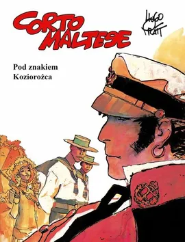 Corto Maltese. Pod znakiem Koziorożca. Tom 2