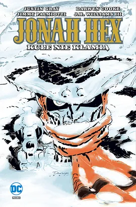 Jonah Hex. Kule nie kłamią. Tom 6
