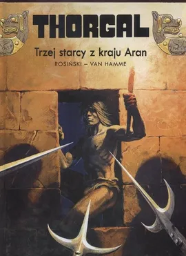 Thorgal. Trzej starcy z kraju Aran. Tom 3