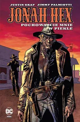 Jonah Hex. Pochowajcie mnie w piekle. Tom 11