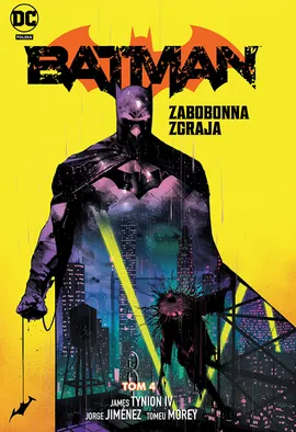 Batman. Zabobonna zgraja. Tom 4