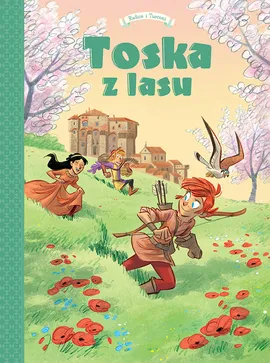 Toska z lasu. Siena, Florencja, Castelguelfo i Montelupo. Tom 3