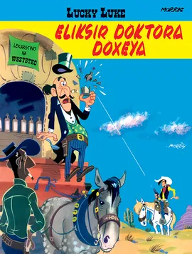 Lucky Luke. Eliksir doktora Doxeya. Tom 7