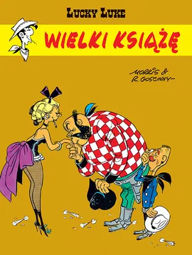 Lucky Luke. Wielki książę. Tom 40