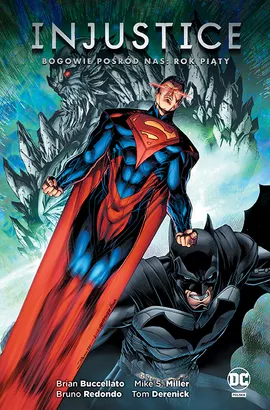 Injustice. Bogowie pośród nas: Rok piąty. Tom 5