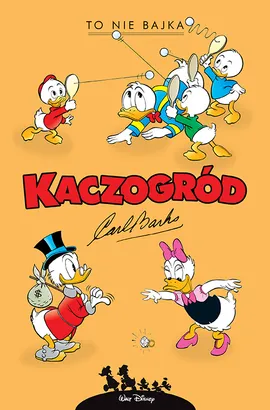 Kaczogród. To nie bajka i inne historie z lat 1960–1961