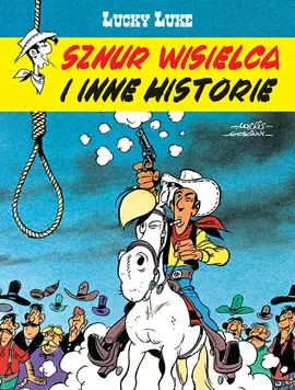 Lucky Luke. Sznur wisielca i inne historie. Tom 50