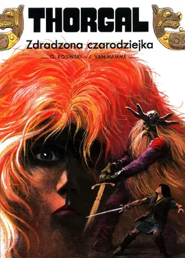 Thorgal. Zdradzona czarodziejka. Tom 1