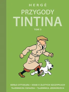 Przygody Tintina. Tom 3