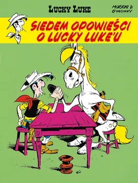 Lucky Luke. Siedem opowieści o Lucky Luke'u. Tom 42