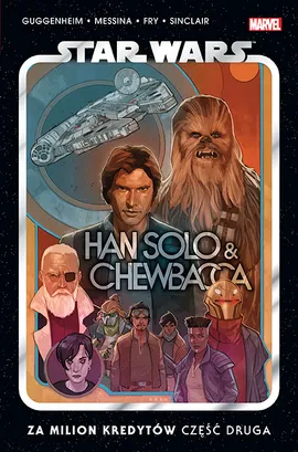 Star Wars. Han Solo i Chewbacca. Za milion kredytów. Część druga. Tom 2