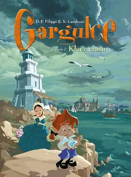 Gargulce. Klucz czasu. Tom 2