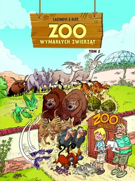 ZOO wymarłych zwierząt. Tom 2
