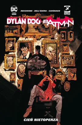 Batman. Dylan Dog/Batman. Cień nietoperza. Tom 1