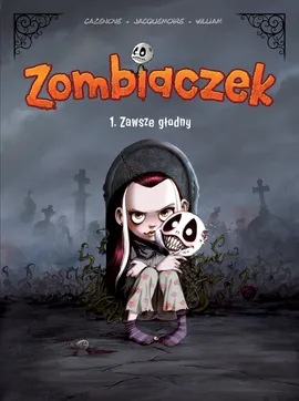 Zombiaczek. Zawsze głodny. Tom 1