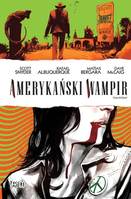 Amerykański Wampir. Tom 7.