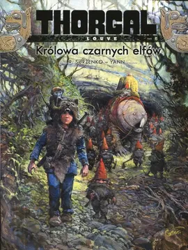 Thorgal - Louve. Królowa czarnych elfów. Tom 6