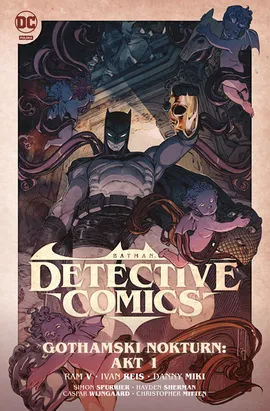 Batman Detective Comics. Gothamski Nokturn: Akt I. Tom 2