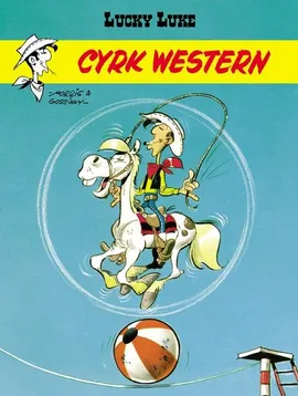 Lucky Luke. Cyrk Western. Tom 36