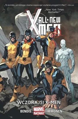 All New X-Men. Wczorajsi X-Men. Tom 1.