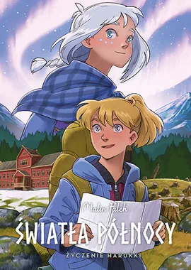 Światła Północy. Życzenie Harukki. Tom 7