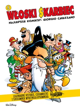 Włoski Skarbiec. Najlepsze komiksy: Giorgio Cavazzano. Tom 5