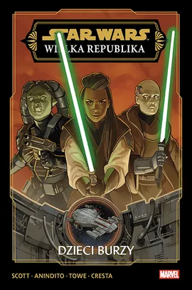 Star Wars Wielka Republika Dzieci Burzy Tom 1