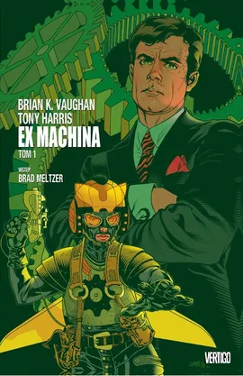 Ex Machina. Tom 1