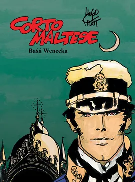 Corto Maltese. Baśń wenecka. Tom 7