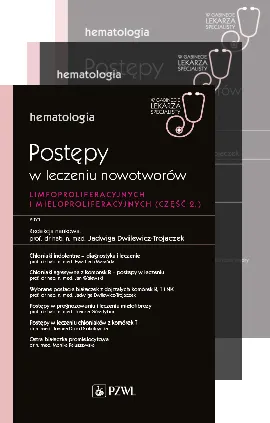 W gabinecie lekarza specjalisty Hematologia PAKIET Postępy w leczeniu